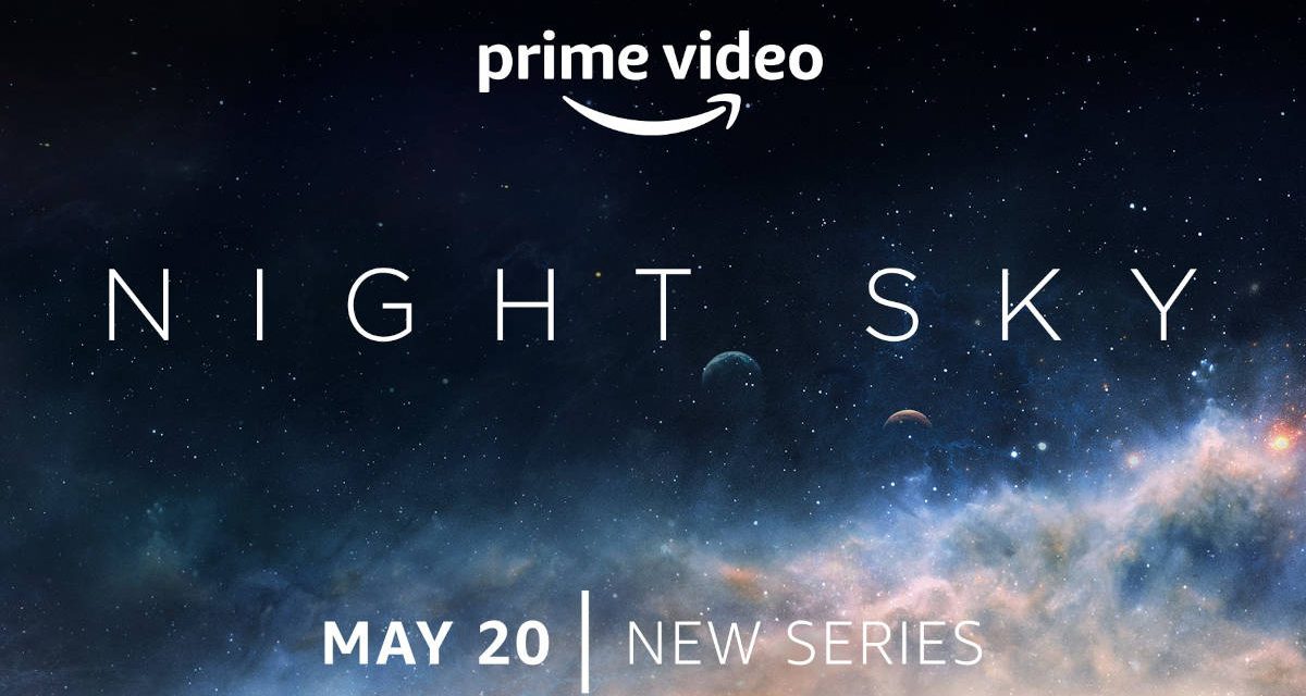 Night Sky, il trailer della nuova serie di Prime Video